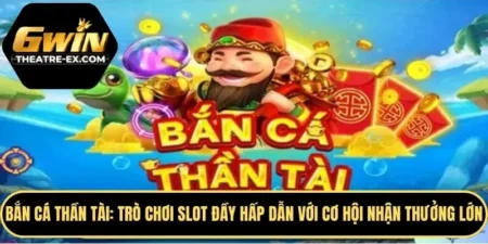 Bắn Cá Thần Tài