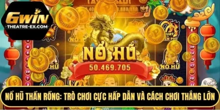 Nổ Hũ Thần Rồng