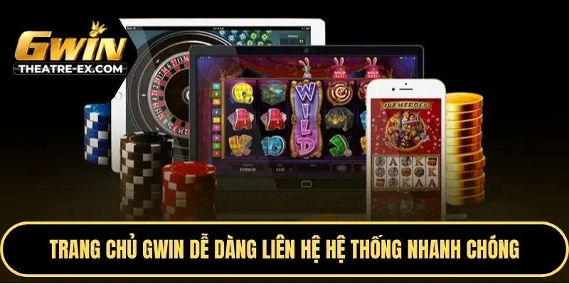 Trang chủ GWIN dễ dàng liên hệ hệ thống nhanh chóng